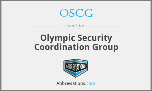 OSCG - Olympic Security Coordination Group