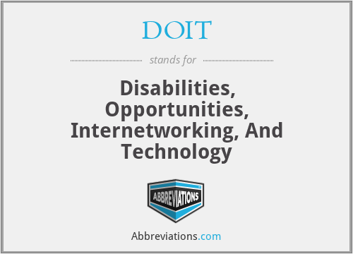 DOIT - Disabilities, Opportunities, Internetworking, And Technology