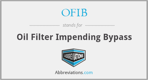 OFIB - Oil Filter Impending Bypass