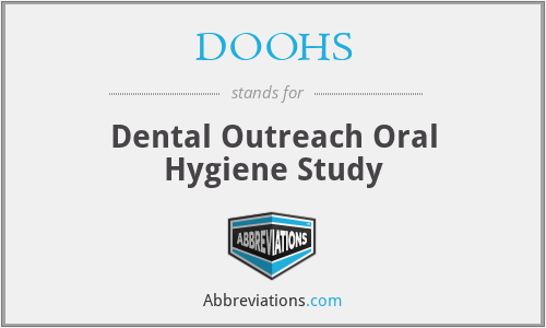 DOOHS - Dental Outreach Oral Hygiene Study