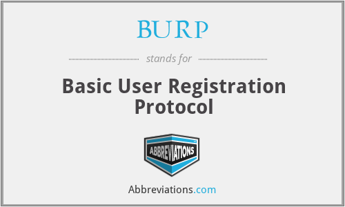 BURP - Basic User Registration Protocol