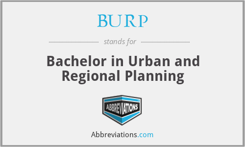BURP - Bachelor in Urban and Regional Planning