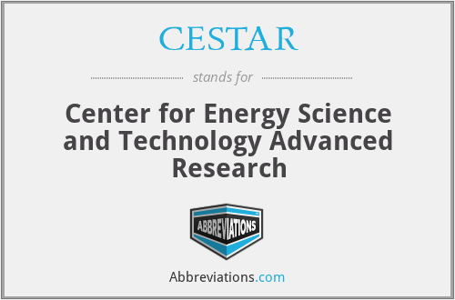 CESTAR - Center for Energy Science and Technology Advanced Research