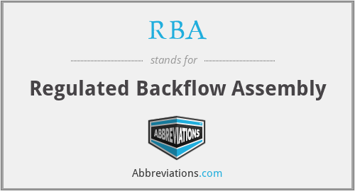 RBA - Regulated Backflow Assembly