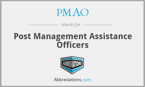PMAO - Post Management Assistance Officers