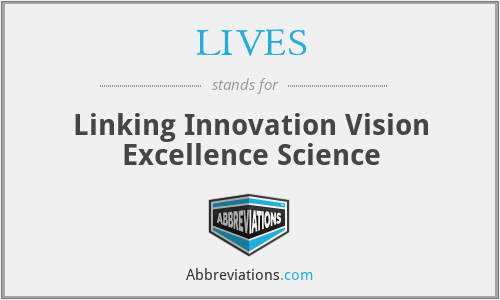LIVES - Linking Innovation Vision Excellence Science