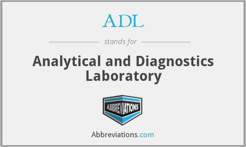 ADL - Analytical and Diagnostics Laboratory