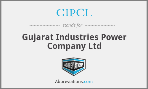 GIPCL - Gujarat Industries Power Company Ltd
