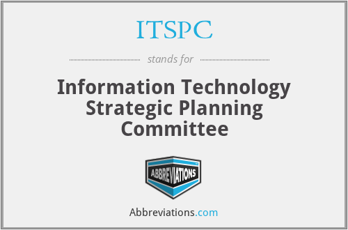 ITSPC - Information Technology Strategic Planning Committee