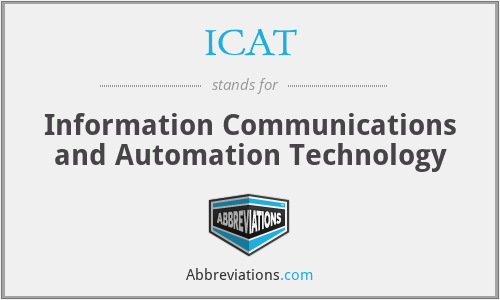 ICAT - Information Communications and Automation Technology
