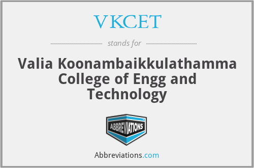 VKCET - Valia Koonambaikkulathamma College of Engg and Technology