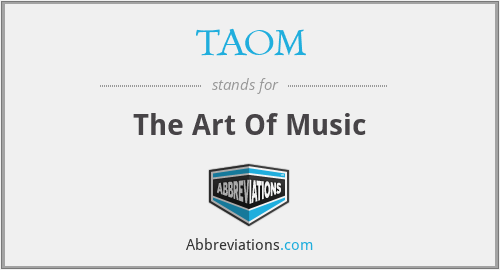 TAOM - The Art Of Music