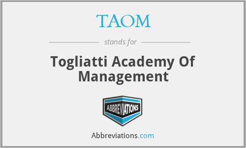 TAOM - Togliatti Academy Of Management
