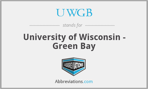 UWGB - University of Wisconsin - Green Bay