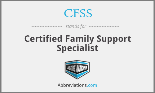 CFSS - Certified Family Support Specialist