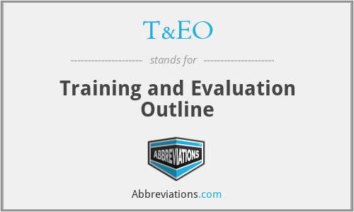 T&EO - Training and Evaluation Outline