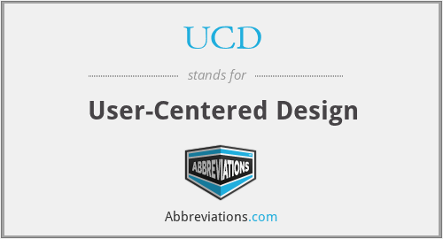 UCD - User-Centered Design