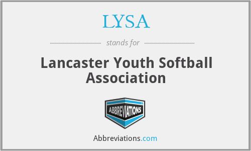 LYSA - Lancaster Youth Softball Association