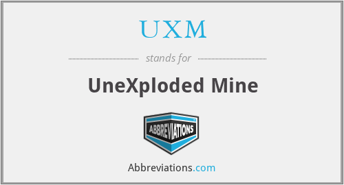 UXM - UneXploded Mine