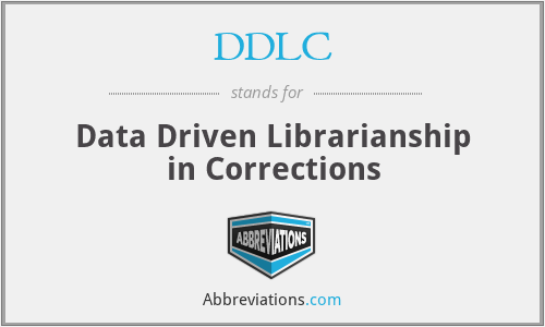 DDLC - Data Driven Librarianship in Corrections