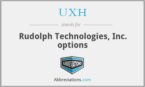UXH - Rudolph Technologies, Inc. options