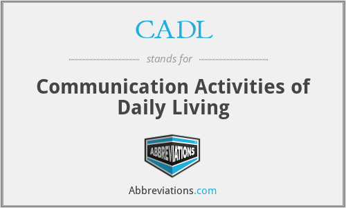 CADL - Communication Activities of Daily Living