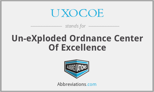 UXOCOE - Un-eXploded Ordnance Center Of Excellence