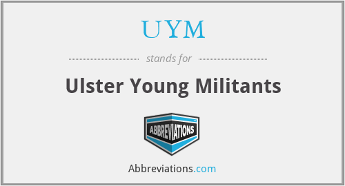 UYM - Ulster Young Militants