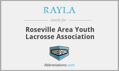 RAYLA - Roseville Area Youth Lacrosse Association