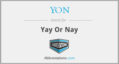 YON - Yay Or Nay