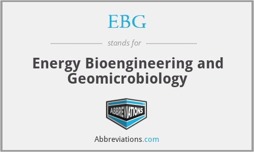 EBG - Energy Bioengineering and Geomicrobiology