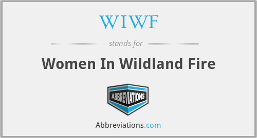 WIWF - Women In Wildland Fire