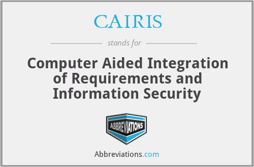 CAIRIS - Computer Aided Integration of Requirements and Information Security