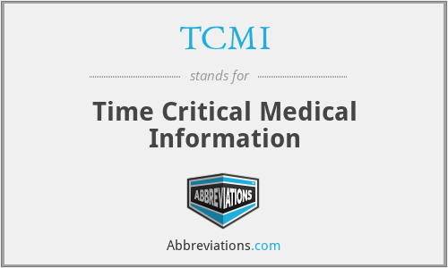 TCMI - Time Critical Medical Information