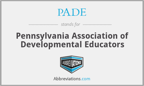 PADE - Pennsylvania Association of Developmental Educators