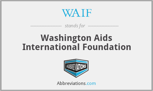 WAIF - Washington Aids International Foundation