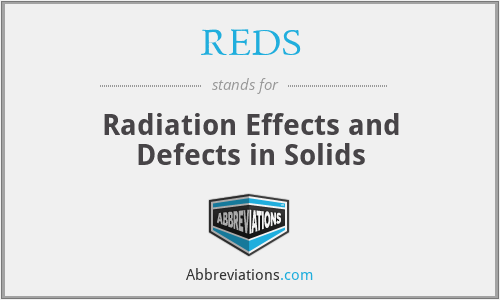 REDS - Radiation Effects and Defects in Solids