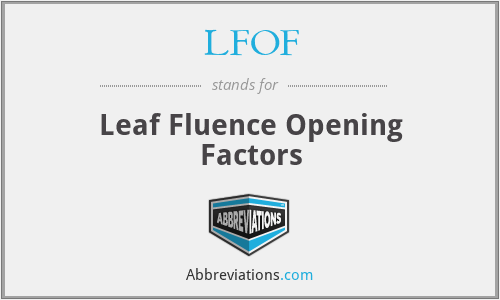 LFOF - Leaf Fluence Opening Factors
