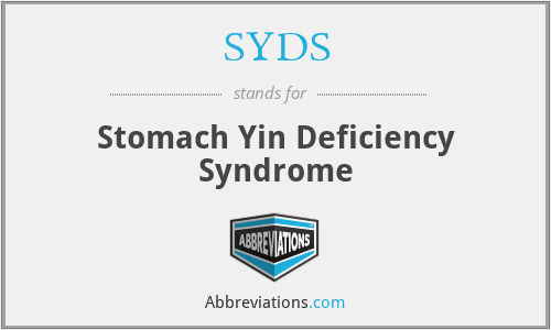 SYDS - Stomach Yin Deficiency Syndrome