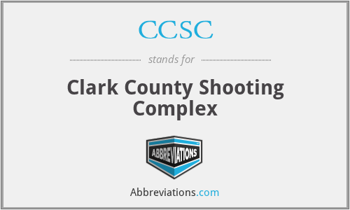 CCSC - Clark County Shooting Complex