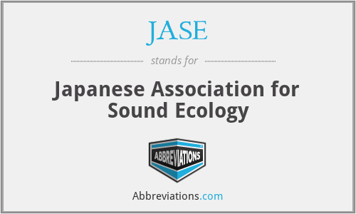 JASE - Japanese Association for Sound Ecology