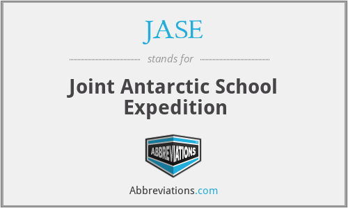 JASE - Joint Antarctic School Expedition