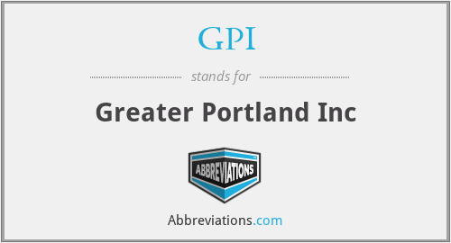 GPI - Greater Portland Inc