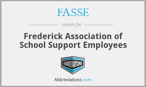 FASSE - Frederick Association of School Support Employees