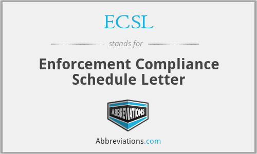 ECSL - Enforcement Compliance Schedule Letter