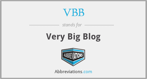 VBB - Very Big Blog