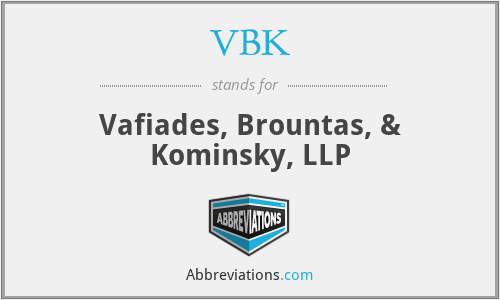VBK - Vafiades, Brountas, & Kominsky, LLP