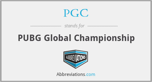 PGC - PUBG Global Championship