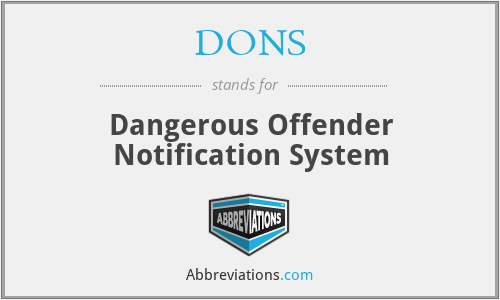 DONS - Dangerous Offender Notification System
