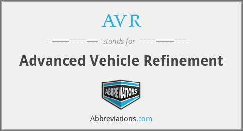 AVR - Advanced Vehicle Refinement